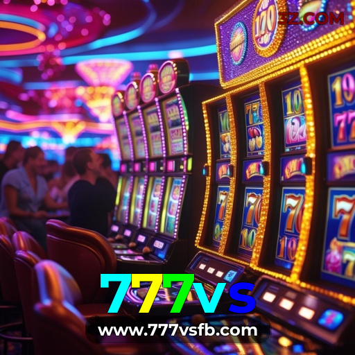 777vs - Ganhe grandes prêmios no cassino online mais seguro! - 777vs.com Plataforma